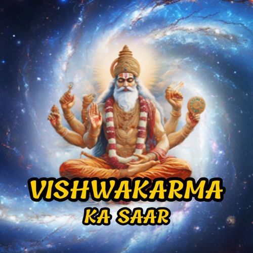 Vishwakarma Ka Saar