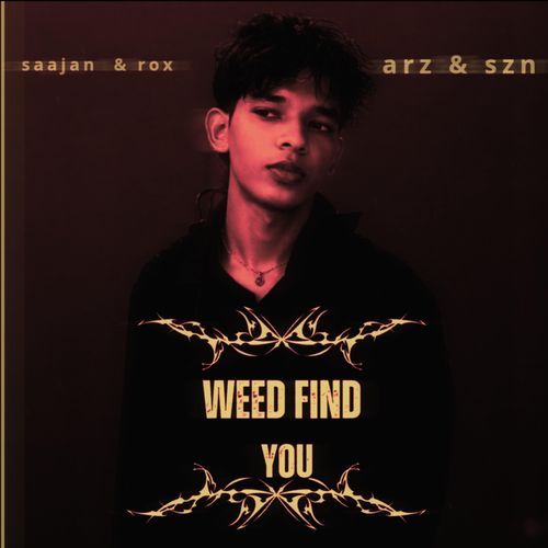 Weed find you