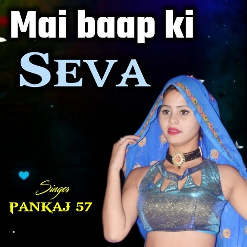 mai baap ki seva