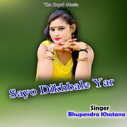 sayo dikhbale yar