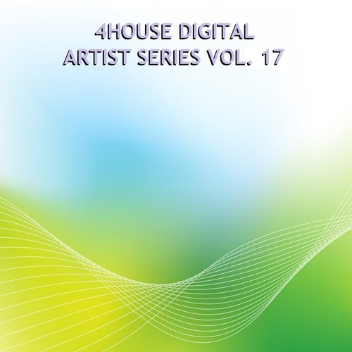 4House Digital Artist Series, Vol. 17