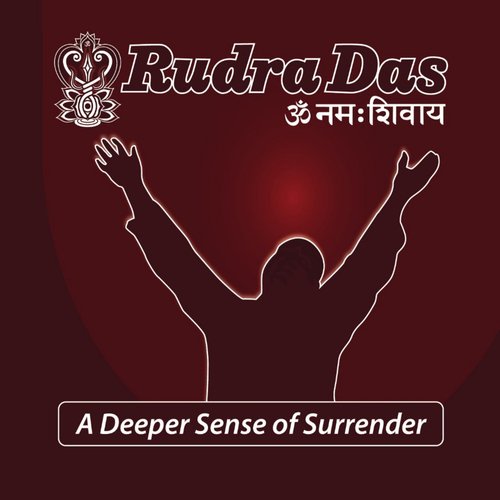 A Deeper Sense of Surrender