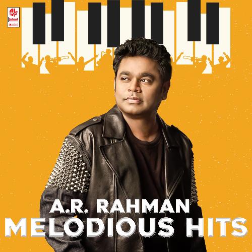 A.R. Rahman Melodious Hits