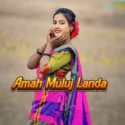 Amah Muluj Landa-JAAebh1HT2c