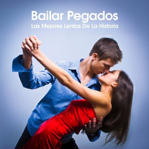 Bailar Pegados - Las Mejores Lentas De La Historia