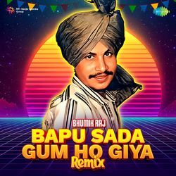 Bapu Sada Gum Ho Giya - Remix-EhAPcFkIWUU