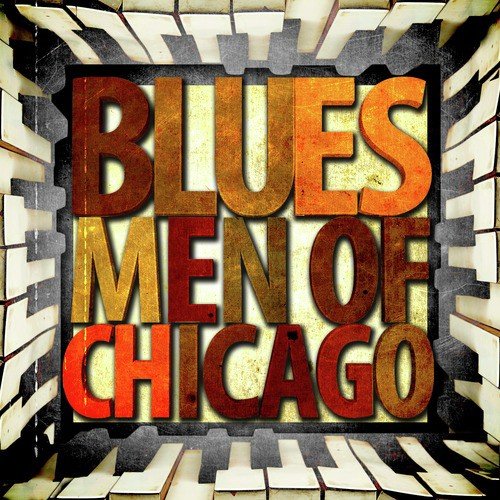 Blues Men of Chicago