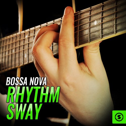 Bossa Nova Rhythm Sway