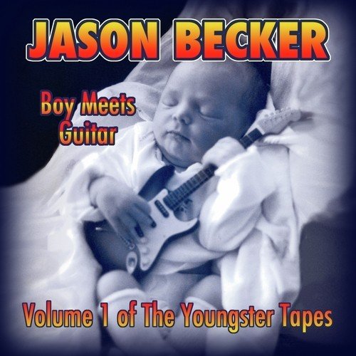 Boy Meets Guitar - Volume 1 of the Youngster Tapes