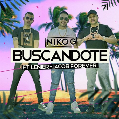 Buscandote (feat. Lenier & Jacob Forever) cover art