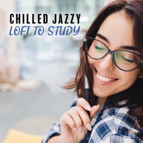 Chilled Jazzy Lofi to Study_poster_image