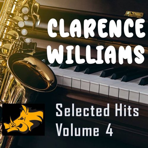 Clarence Williams Selected Hits : Vol. 4