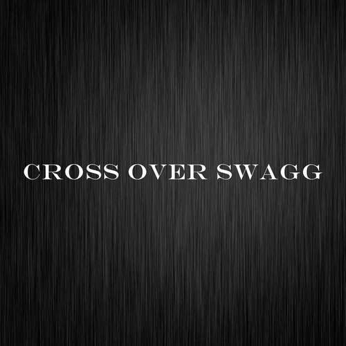 Cross over Swagg