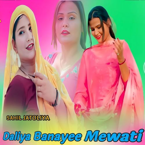 Daliya Banayee Mewati