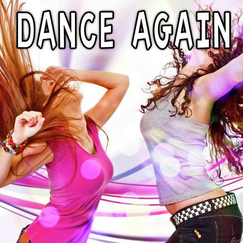 Dance Again