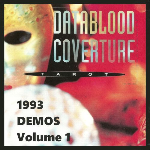 Datablood Coverture: 1993 Demos, Vol. 1