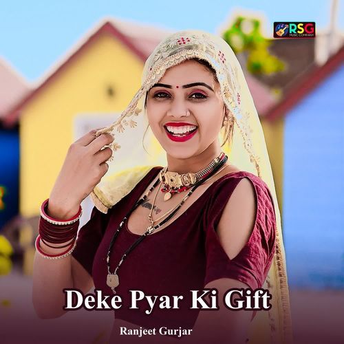 Deke Pyar Ki Gift