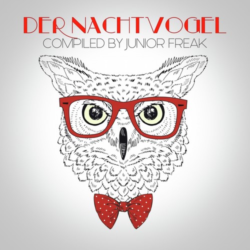 Der Nachtvogel: Compiled by Junior Freak