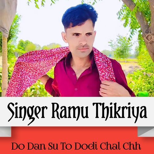 Do Dan Su To Dodi Chal Chh