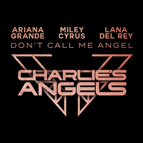 Don�’t Call Me Angel (Charlie’s Angels)