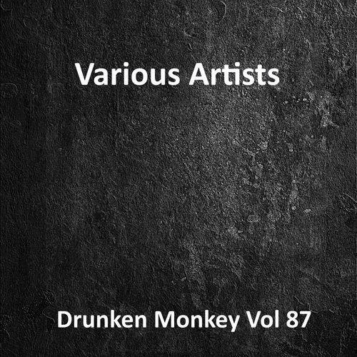 Drunken Monkey Vol 87