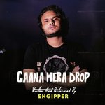 Gaana Mera Drop