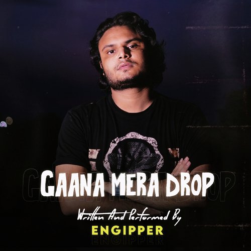 Gaana Mera Drop