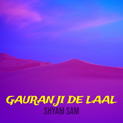 Gauran Ji De Laal