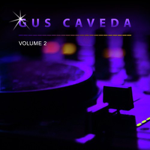 Gus Caveda, Vol. 2