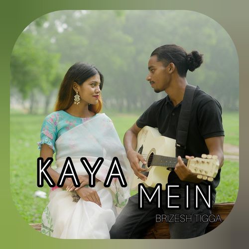 Kaya Mein