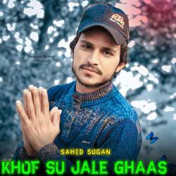 Khof Su Jale Ghaas-Igs7SxsFZUU