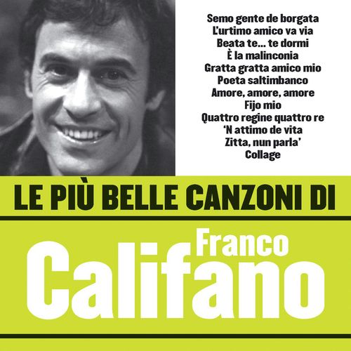 Le più belle canzoni di Franco Califano