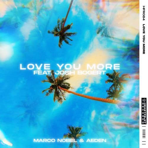 Love You More (feat. Josh Bogert) (Extended Mix)_poster_image