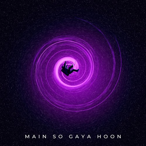 Main so Gaya Hoon_poster_image