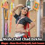 Mede Chad Chad Dekhu