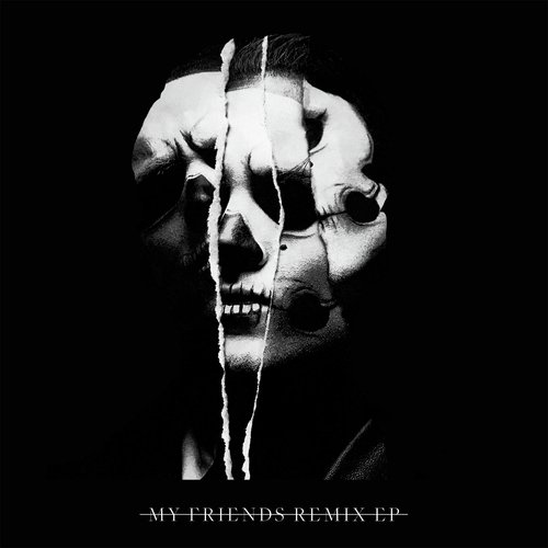 My Friends (Remixes)