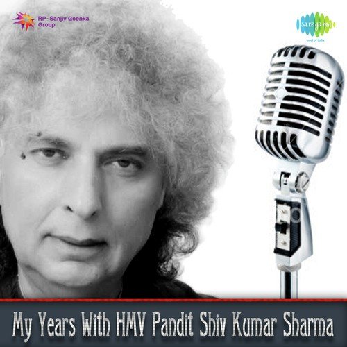 My Years With Hmv Pandit Shiv Kumar Sharma