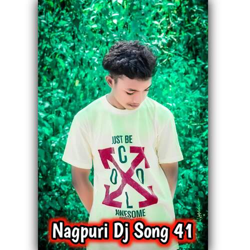 Nagpuri Dj Song 41