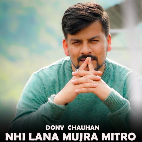 Nhi Lana Mujra Mitro