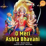 O Meri Ashta Bhavani