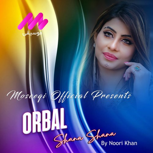 Orbal Shana Shana