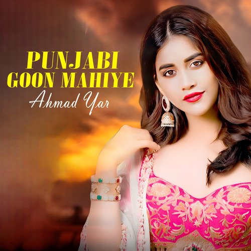 Punjabi Goon Mahiye