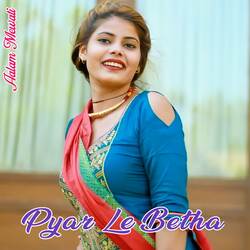 Pyar Le Betha-RwkJSz5dQnQ