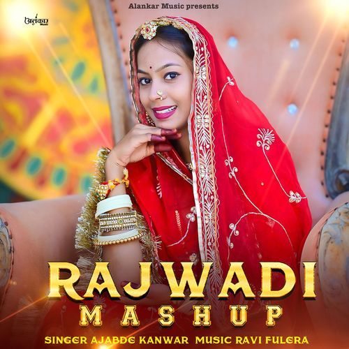 Rajwadi Mashup (Original)