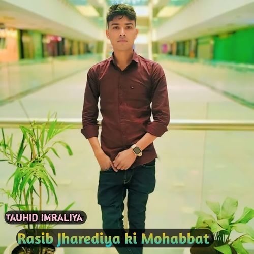 Rasib Jharediya ki Mohabbat