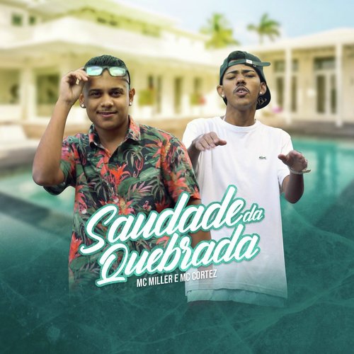 Saudade da Quebrada (feat. MC Cortez) cover art