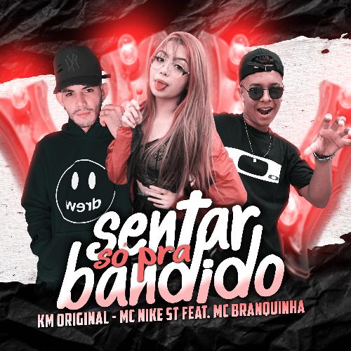 Sentar Só pra Bandido (Remix)