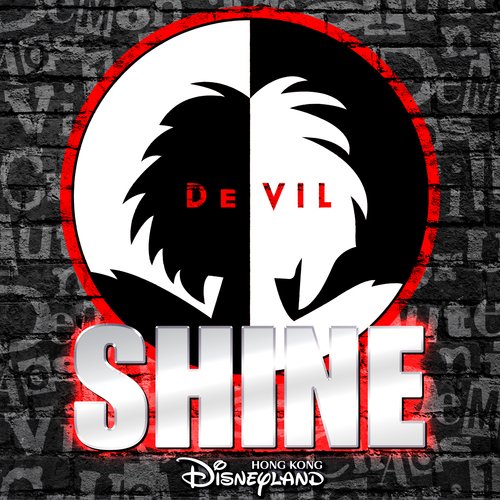 Shine (From Hong Kong Disneyland Resort "House Of De Vil-lains" Show)_poster_image