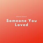 Someone You Loved