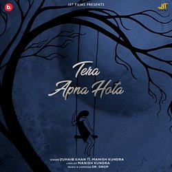 Tera Apna Hota-Mg46cxpdU0o